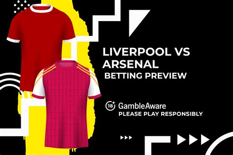 arsenal betting|liverpool vs arsenal prediction.